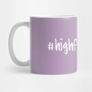 #highfrequency | Radiate Positivity Mug